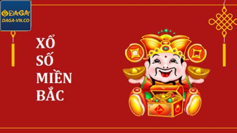 Xổ Số Miền Bắc - Tham Gia Chơi Trúng Lớn Tại DAGA 2 Đôi nét về xổ số miền Bắc